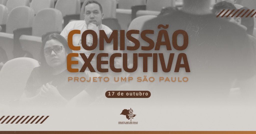 CE - Comissão Executiva